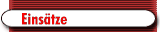 Eins&auml;tze